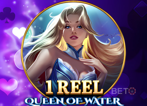 1 Reel Queen of Water