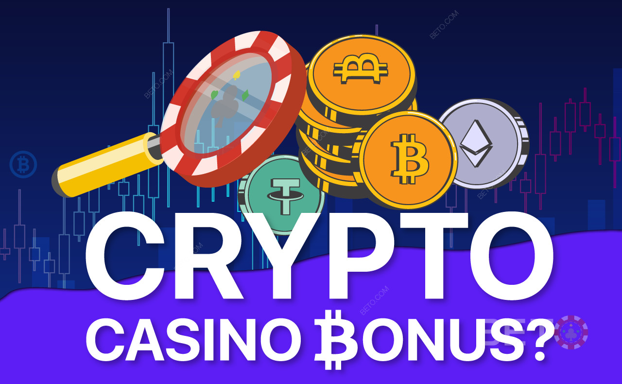 Scopri tutto sui bonus dei casinò Crypto