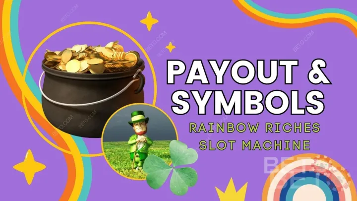 Pagamenti e simboli del gioco Rainbow Riches spiegati