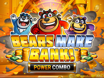 Bears Make Bank! Power Combo Demo